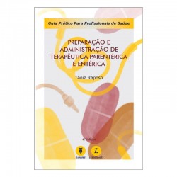 Preparação e Administração de Terapêutica Parentérica e Entérica (4ª Edição)