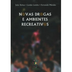 Novas Drogas e Ambientes Recreativos