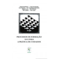 Processos de Formação na e para a Prática de Cuidados
