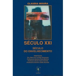 Século XXI - Século do Envelhecimento
