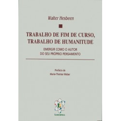Trabalho de Fim de Curso, Trabalho de Humanitude