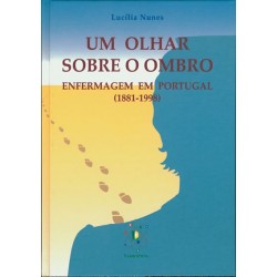 Um Olhar Sobre o Ombro - Enfermagem em Portugal