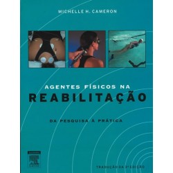 Agentes Físicos em Reabilitação - da Pesquisa à Prática