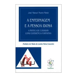 A Enfermagem e a Pessoa Idosa