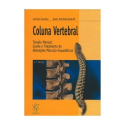 Coluna Vertebral - Terapia Manual: Exame e Tratamento de Alterações Músculo-Esqueléticas