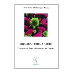 Educação Para A Saúde - Contributos Para A Prevenção Do Cancro