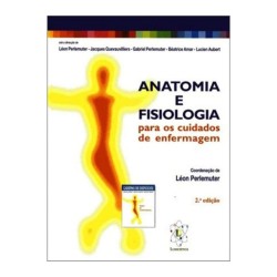 Anatomia e Fisiologia Para os Cuidados de Enfermagem
