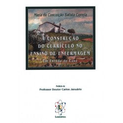 A Construção do Currículo no Ensino de Enfermagem