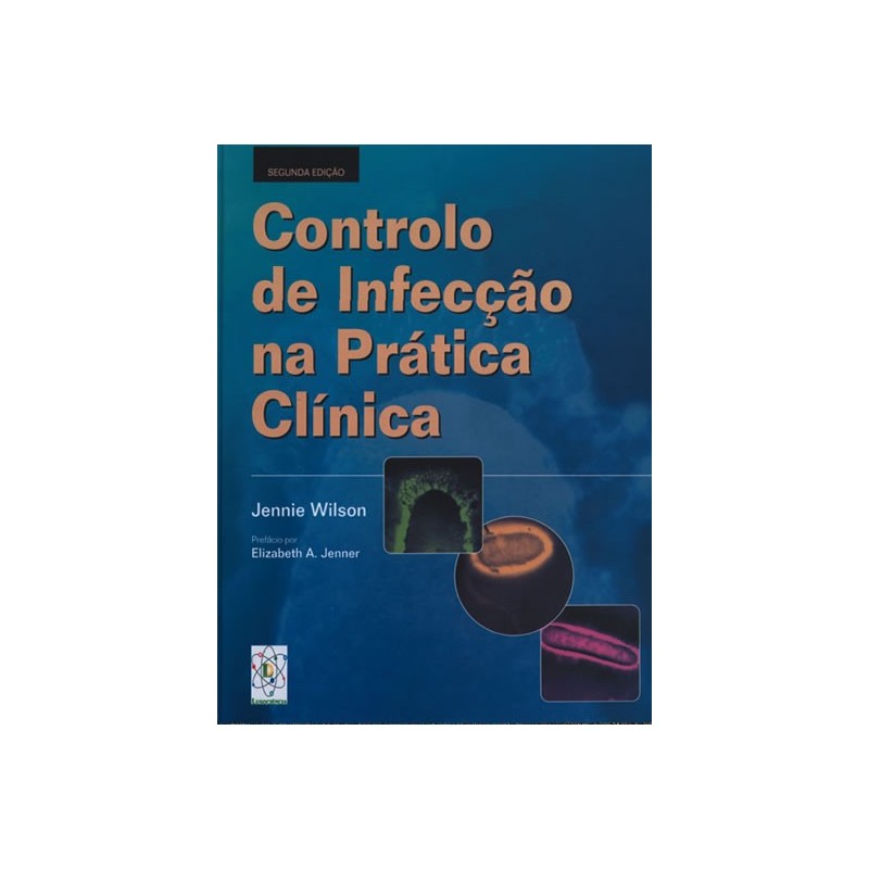 Controlo de Infecção na Prática Clínica