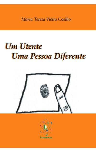 Um Utente Uma Pessoa Diferente