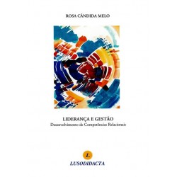 Liderança e Gestão - Desenvolvimento de Competências Relacionais