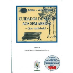 Cuidados de Saúde aos Sem-Abrigo - Que Realidade?