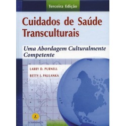 Cuidados de Saúde Transculturais: Uma Abordagem Culturalmente Competente