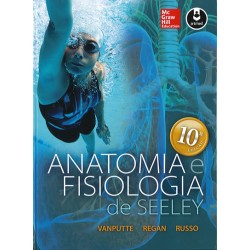 Anatomia e Fisiologia de Seeley (10ª Edição)