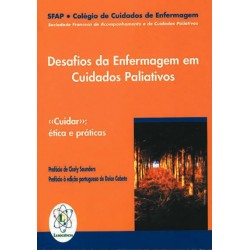 Desafios da Enfermagem em Cuidados Paliativos - Cuidar Ética e Práticas