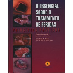 O Essencial Sobre o Tratamento de Feridas