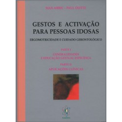 Gestos e Activação para Pessoas Idosas - Ergomotricidade e Cuidados Gerontológico