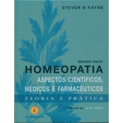 Homeopatia - Aspectos Científicos Médicos e Farmacêuticos
