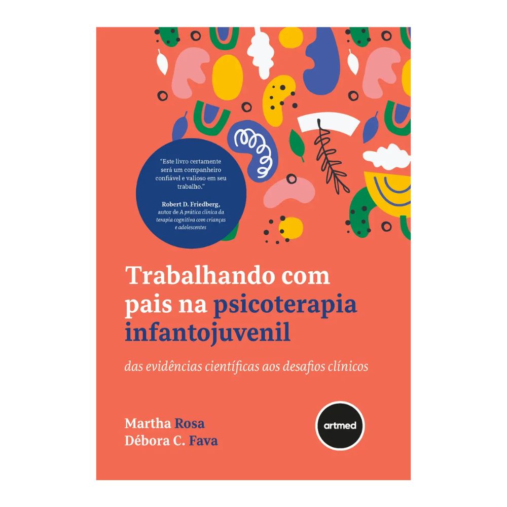 Trabalhando com Pais na Psicoterapia Infantojuvenil