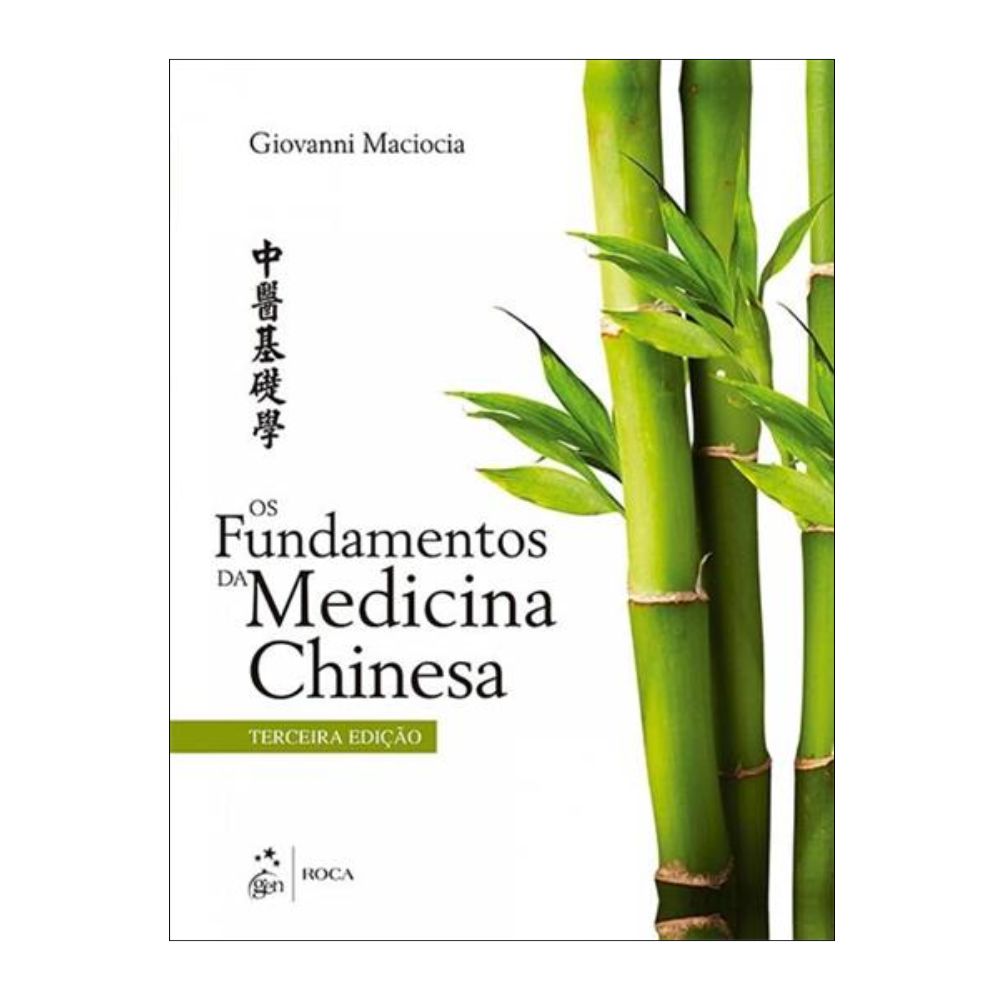 Os Fundamentos da Medicina Chinesa