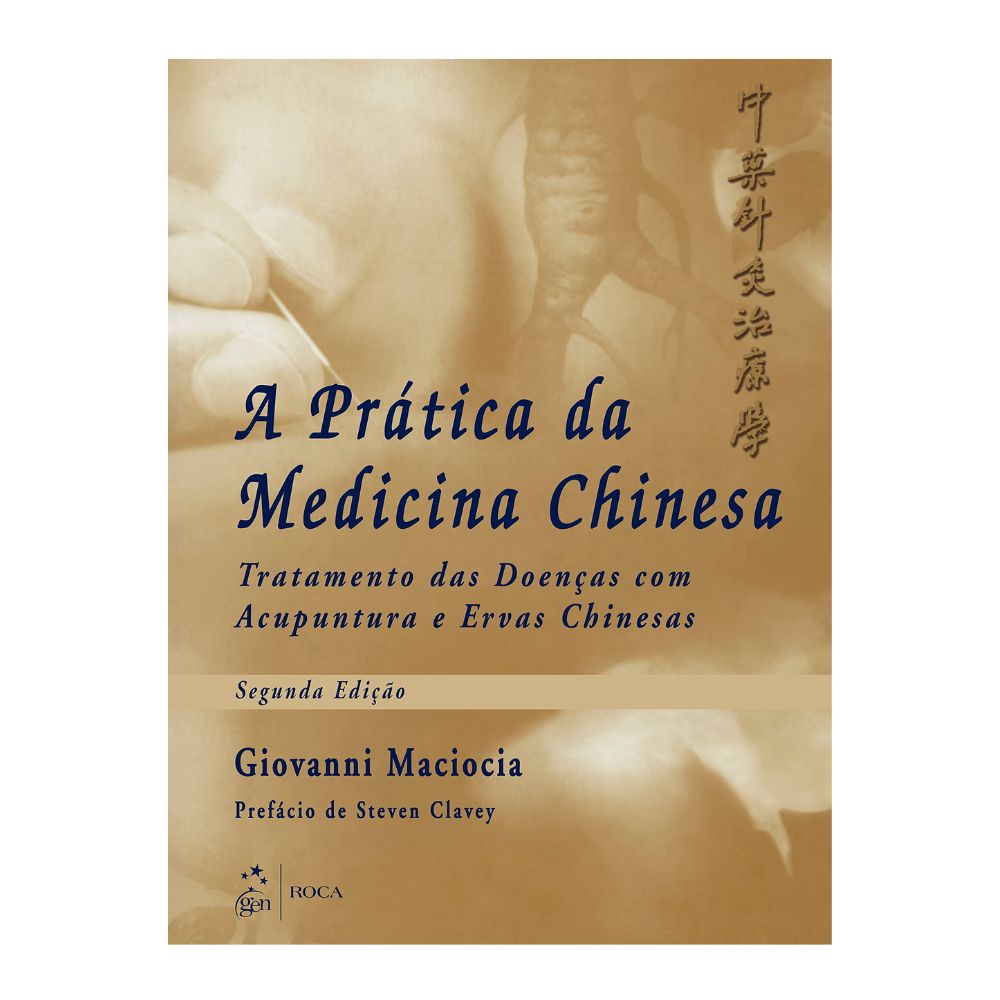 A Prática da Medicina Chinesa