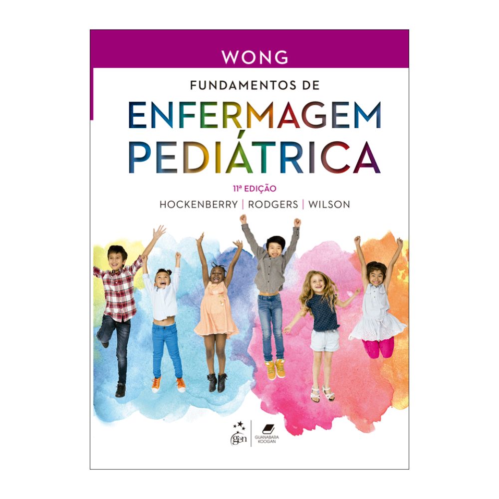 Fundamentos de Enfermagem Pediatrica - Wong