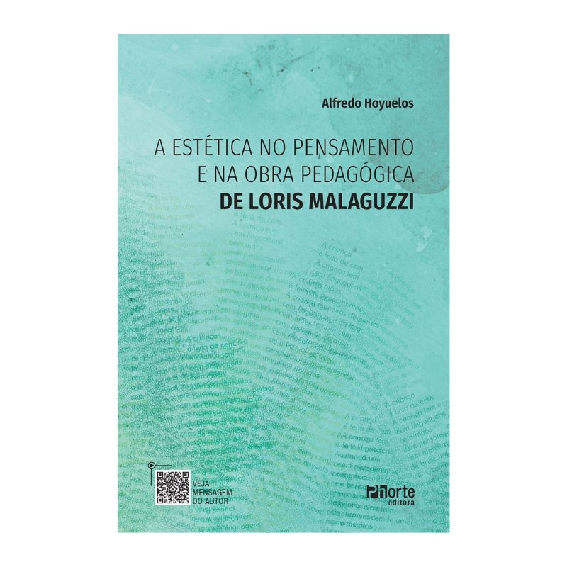 A Estética no pensamento e na obra pedagógica de Loris Malaguzzi