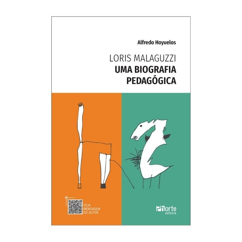 Loris Malaguzzi: uma biografia pedagógica