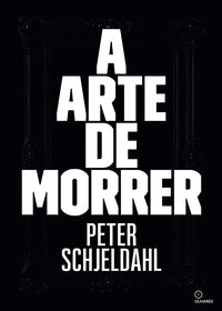 A Arte De Morrer
