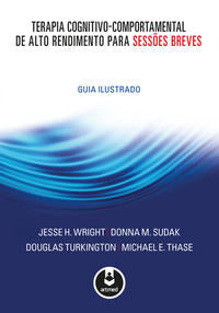 Terapia Cognitivo-Comportamental de Alto Rendimento para Sessões Breves