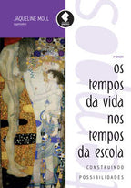 Os Tempos da Vida nos Tempos da Escola