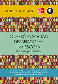 Questões Sociais Desafiadoras na Escola