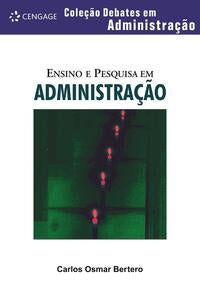 Ensino E Pesquisa Em Administração