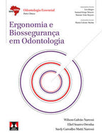 Ergonomia e Biossegurança em Odontologia