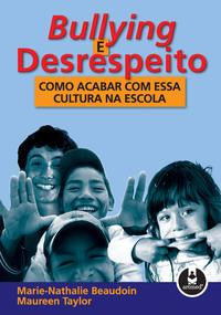 Bullying e Desrespeito