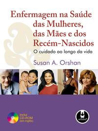 Enfermagem na Saúde das Mulheres, das Mães e dos Recém-Nascidos