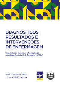 Diagnósticos, Resultados e Intervenções de Enfermagem