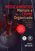 Medicamentos Mortais e Crime Organizado