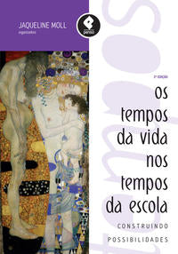 Os Tempos da Vida nos Tempos da Escola