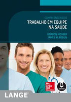 Compreendendo o Trabalho em Equipe na Saúde