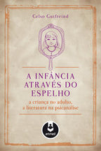 A Infância Através do Espelho