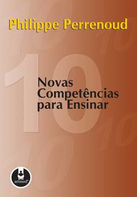 Dez Novas Competências para Ensinar