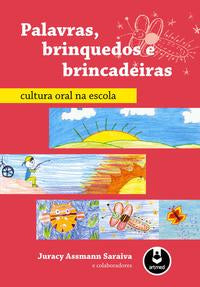 Palavras, Brinquedos e Brincadeiras