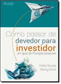 Como passar de devedor para investidor