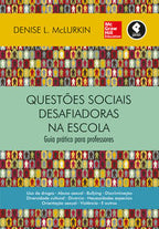 Questões Sociais Desafiadoras na Escola