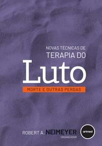 Novas Técnicas de Terapia do Luto