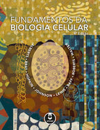 Fundamentos da Biologia Celular
