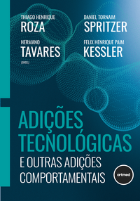 Adições Tecnológicas e Outras Adições Comportamentais