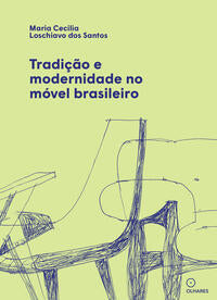Tradição E Modernidade No Móvel Brasileiro