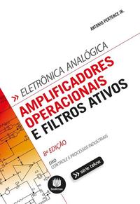 Amplificadores Operacionais e Filtros Ativos